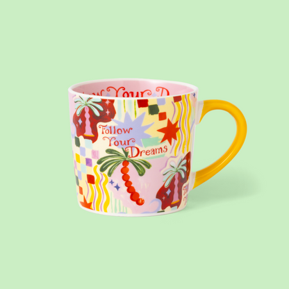 Follow Your Dreams Mug